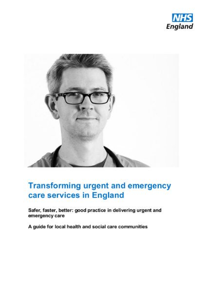 Safer, Faster Better NHSE